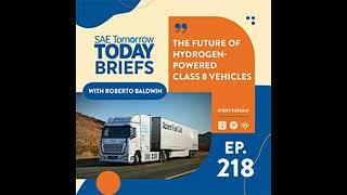 218. BRIEFS: The Future of Hydrogen-Powered Class 8 Vehicles