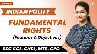 What are Fundamental Rights | Features Objectives and Source  @ParchamClasses​