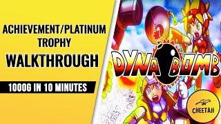 Dyna Bomb - Achievement / Platinum Trophy Walkthrough (1000G IN 10 MINUTES)