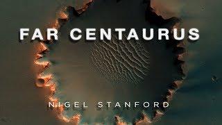 Far Centaurus - from Solar Echoes - Nigel Stanford (Official Visual)