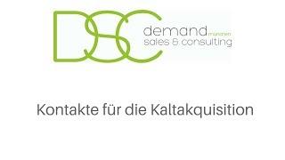 Kontakte für die Kaltakquisition! So finden Sie Kontakte - demand sales & consulting