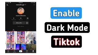 How To Get Dark Mode On Tiktok [2020]