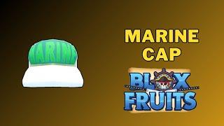 How To Get Marine Cap in Blox Fruits | What Does Marine Cap Do in Blox Fruits?