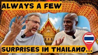 After 1 month in Thailand is it what he expected?