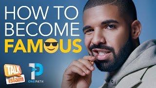 HOW TO BECOME FAMOUS   || The Reality of Fame