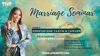 Marriage Seminar Pt. 2 | Dr. Taryn N. Tarver & Dr. Eddie Connor Jr.