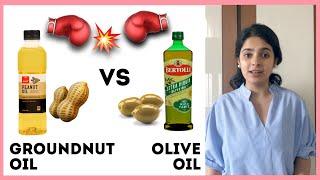 Groundnut Oil vs Olive Oil | What's The Difference?