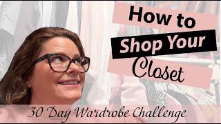 SHOP YOUR OWN CLOSET (30 Day Wardrobe Challenge) | Adventures with Robin | MY NO-BUY YEAR