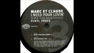 Marc Et Claude - I Need Your Lovin' (Like The Sunshine) (HH's Respect Mix) [Alphabet City 2000]