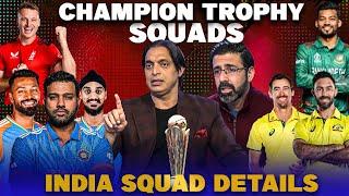 Shoaib Akhtar on India Squad For Champion Trophy 2025 | All Teams Squads Analysis | Cric Care