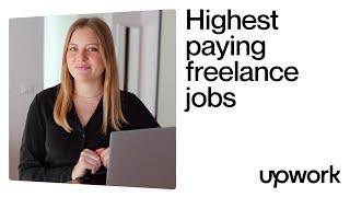 Highest-Paying Freelance Jobs | Upwork