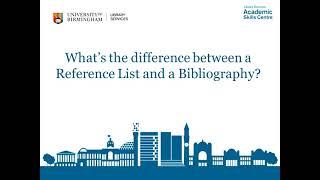 Reference List v Bibliography  - what's the difference?
