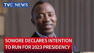 WATCH| Omoyele Sowore Declares Intention to Run For 2023 Presidency