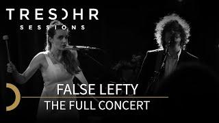 FALSE LEFTY - TRESOHR SESSIONS the full concert