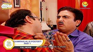 Champaklal Ka Poster?! | FULL MOVIE | PART 1 | Taarak Mehta Ka Ooltah Chashmah - Ep 765 to 768