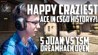 Happy - CRAZIEST ace in CSGO history?! w/ 4 Juans VS TSM