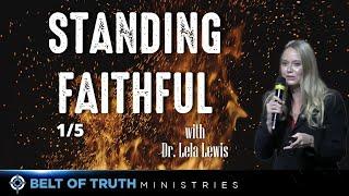 Standing Faithful with Dr. Lela Lewis