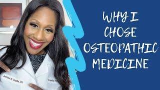 Want to Be a Doctor? This is Why I Chose Osteopathic Medicine.