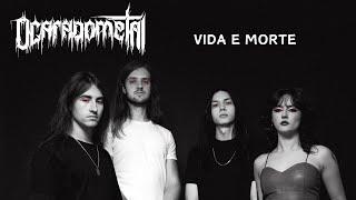 ocaradometal - Vida/Morte Negação Ft. Yohan Kisser (Lyric Video Official)