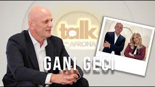 Talk With Afrona | Gani Geci