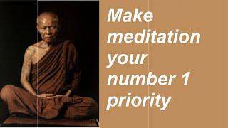 "Make meditation your number 1 priority" (HD) - Dhamma Talk by Ajahn Martin