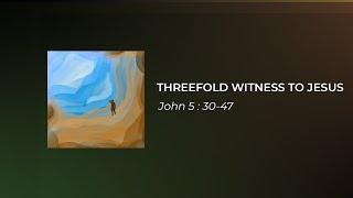 ICC English Service - Threefold Witness to Jesus - Johnson Wang