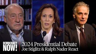 Will Harris Take on Corporate Greed? Ralph Nader & Joe Stiglitz on Debate, Trump's Tariffs & More