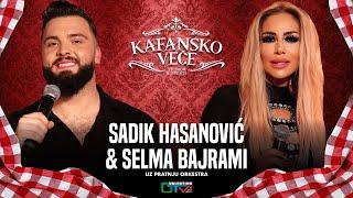 KAFANSKO VECE - SELMA BAJRAMI I SADIK HASANOVIC | UZIVO UZ ORKESTAR | 2024 | KAFANSKO VECE