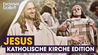 Jesus - Katholische Kirche Edition | Browser Ballett