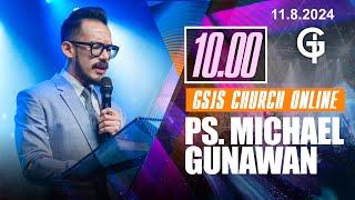 Ibadah Online GSJS 3 - Ps. Michael Gunawan - Pk.10.00 (11 Agustus 2024)