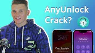 AnyUnlock Crack? All You Need to Know Here!