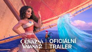 Odvážná Vaiana 2 - 4K Trailer | CZ DABING | Moana 2 (2024)