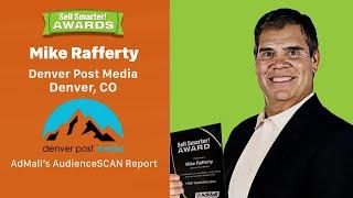 Sell Smarter Awards - Mike Rafferty - Denver Post Media - AdMall's AudienceSCAN Data