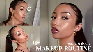 MY UPDATED MAKEUP ROUTINE | dewy and glowy