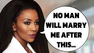 See Reasons Why No Man Wants To Marry These Nigerian Celebrities