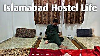 Hostel Life In Islamabad || Islamabad Pakistan  || Vlog No 2