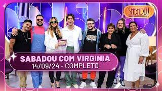 Sabadou com Virginia recebe Restart e Marcia Sensitiva | Sabadou com Virginia (14/09/24)