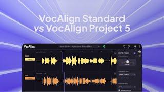 VocAlign 6 Standard vs. VocAlign Project 5 | Faster, smarter vocal alignment