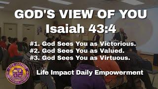 God's View Of You || Life Impact Daily Empowerment