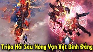Full Trọn Bộ | Kẻ Có Thể Triệu Hồi Sáu Nòng Khiến Vạn Vật Đều Bình Đẳng | Review Truyện
