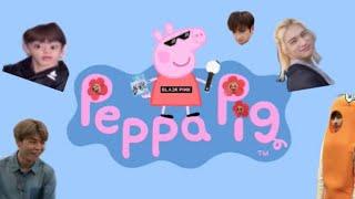 i edited a peppa pig episode… (K-pop stan edition)