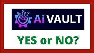 AI VAULT Review - Legit AIVault App?