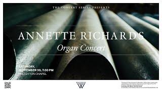 Annette Richards: Organ Concert