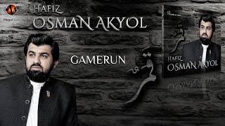 Osman Akyol - Gamerun