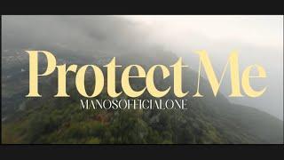 MANOS - Protect Me (Official Video)