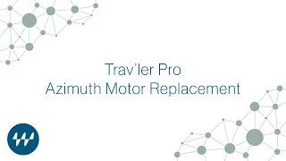 Winegard Trav'ler Pro Azimuth Motor Replacement