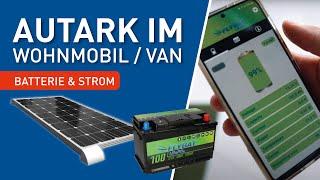 Autark im Wohnmobil oder Van: Batterie und Strom einfach erklärt | Ahorn Camp