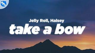 Jelly Roll, Halsey - Take A Bow (Clean - Lyrics)