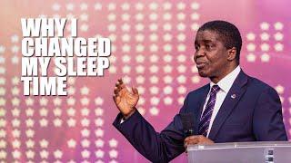 WHY I CHANGED MY SLEEP TIME - BISHOP DAVID ABIOYE