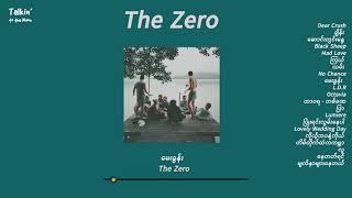 The Zero သုည // The Best Collection